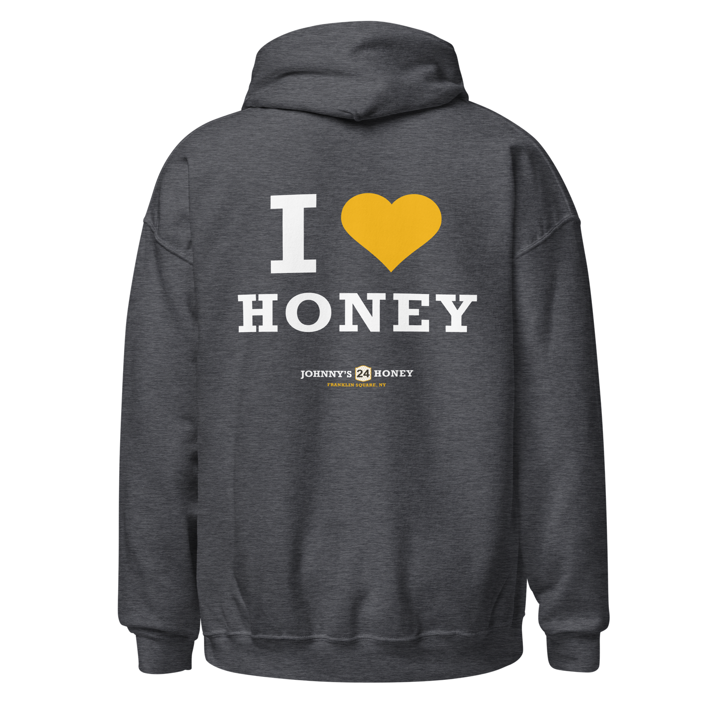 Unisex Hoodie- Bee in Front, I Love Honey in Back