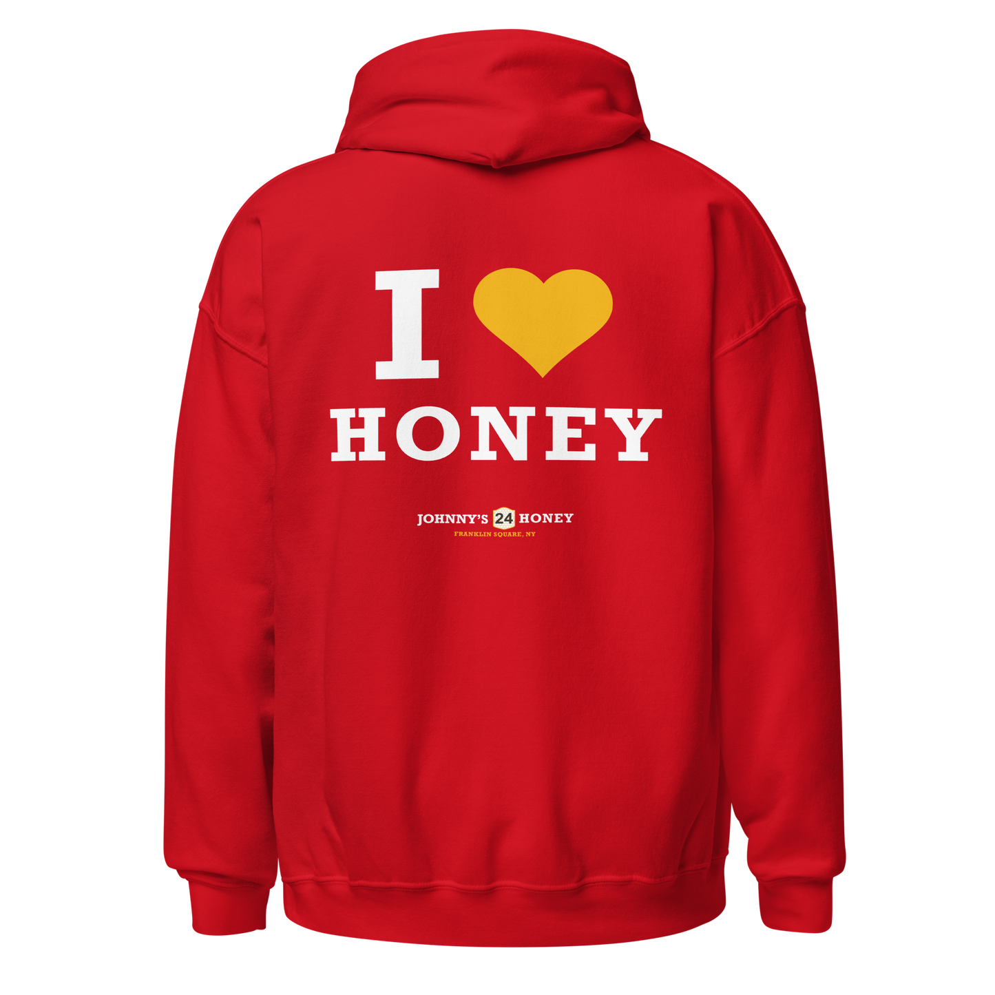 Unisex Hoodie- Bee in Front, I Love Honey in Back