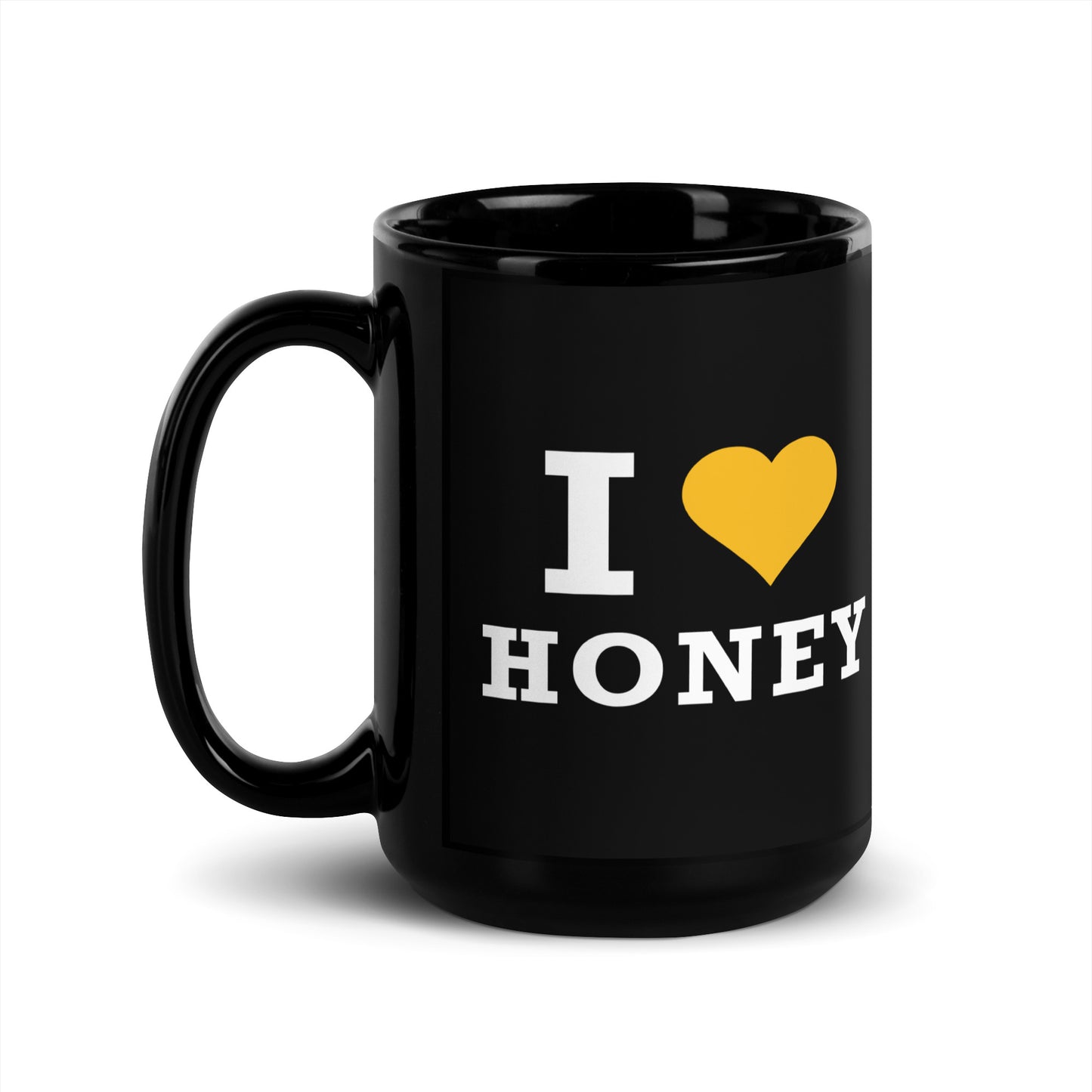 Black Glossy Mug- I Love Honey