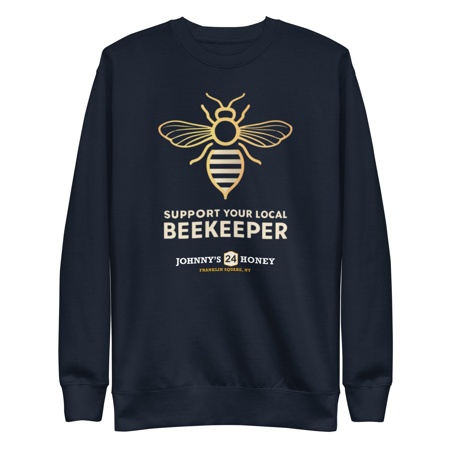 Unisex Premium Sweatshirt- Support Your Local Beekeeper