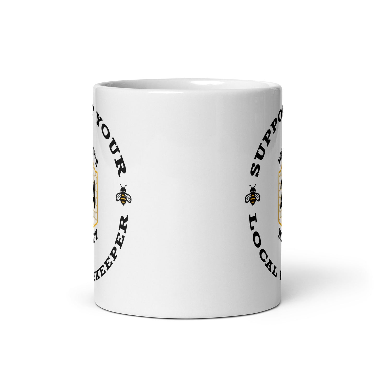 White glossy mug- Support Your Local Beekeeper